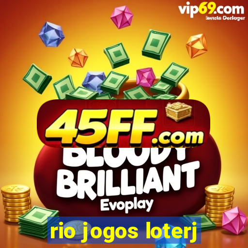 rio jogos loterj